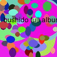 bushido full album indir