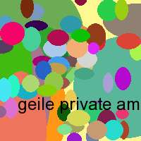 geile private amateure